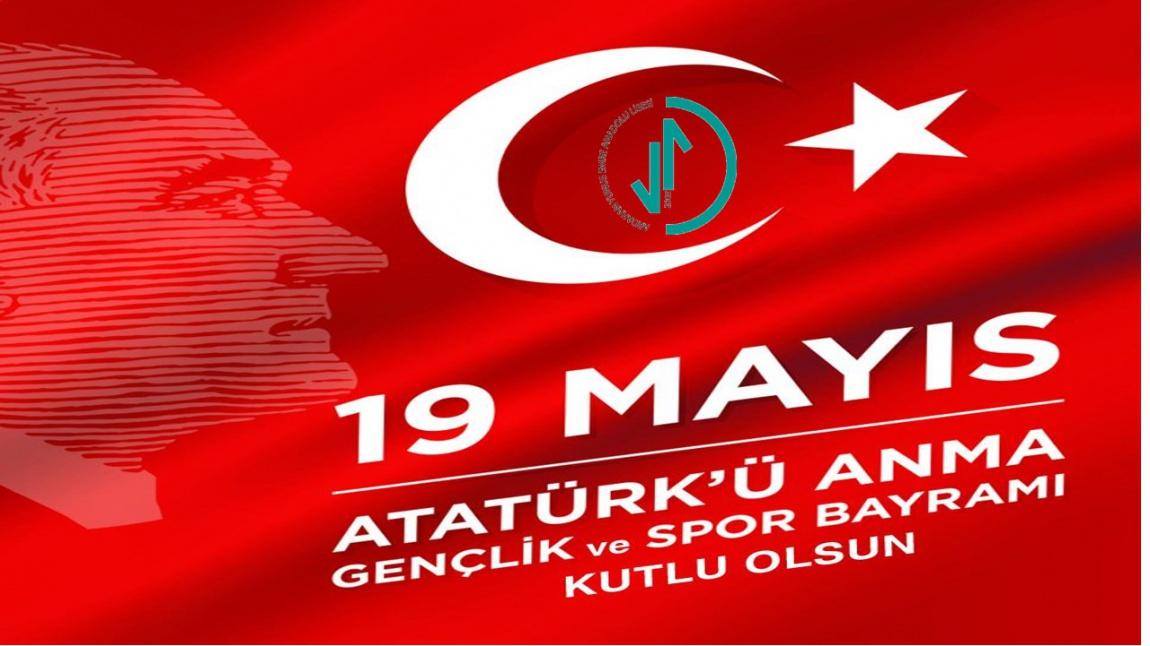 19 Mayıs Atatürk'ü Anma Gençlik ve Spor Bayramının 101. Yılı Kutlu olsun