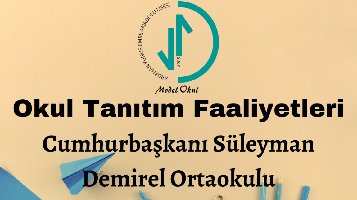 Okul Tanıtım Faaliyeti | Cumhurbaşkanı Süleyman Demirel Ortaokulu